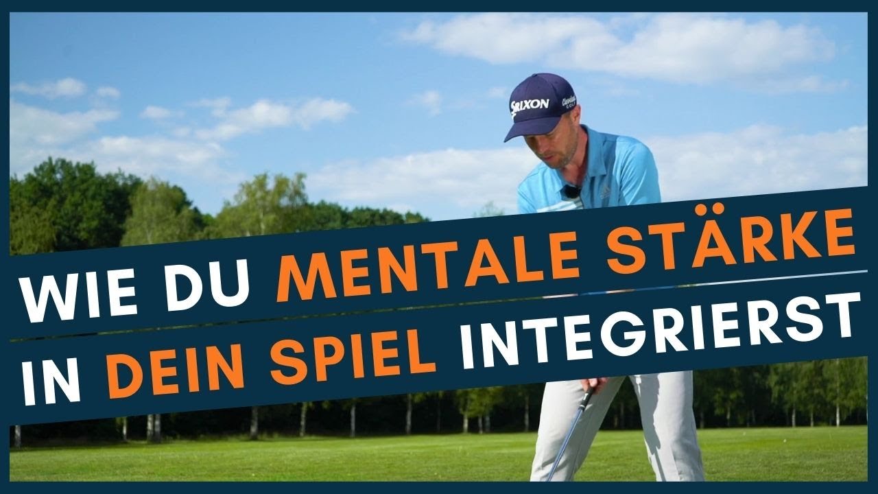 Podcast Folge 166: Wie du mentale Stärke in dein Golfspiel integrierst