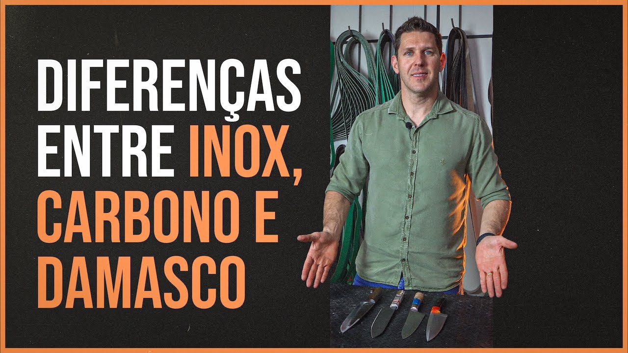 Diferenças entre INOX, CARBONO e DAMASCO