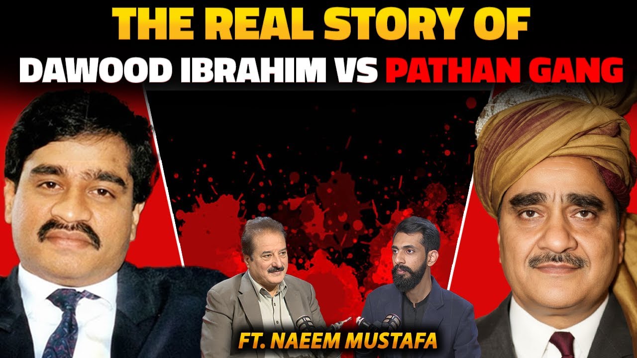 The Real Story of Dawood Ibrahim vs Pathan Gang | Mumbai Underworld Exposed | Ft. Naeem Mustafa
