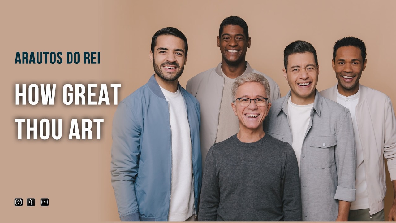 Arautos do Rei - How Great Thou Art