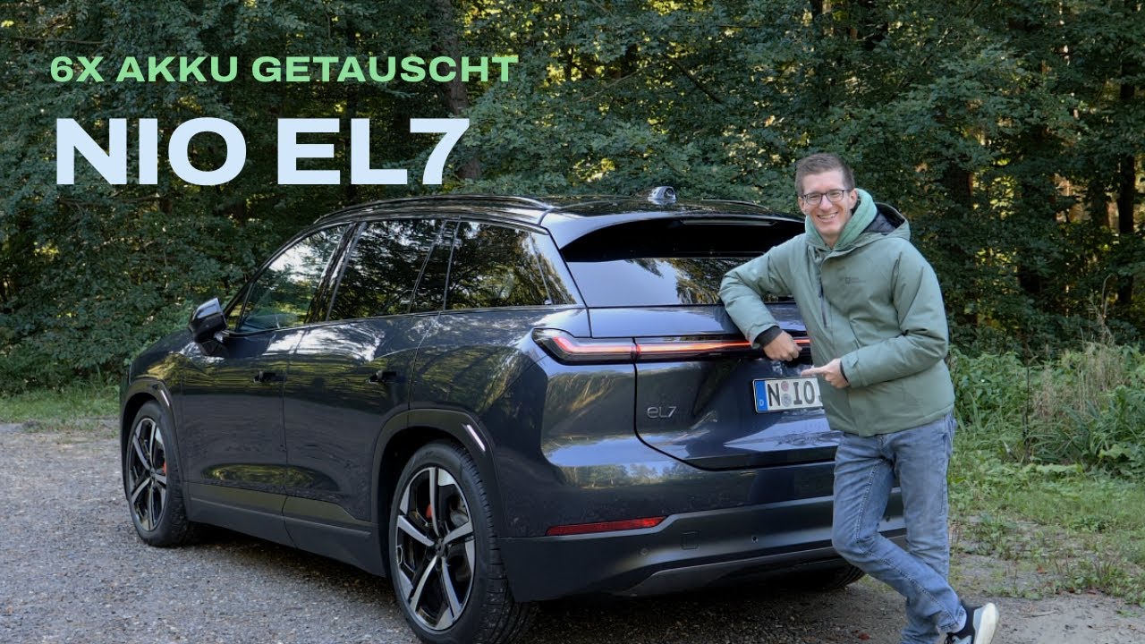 🔋 NIO EL7: 6x Akkus, tausende Kilometer und ein klares Statement - Autophorie