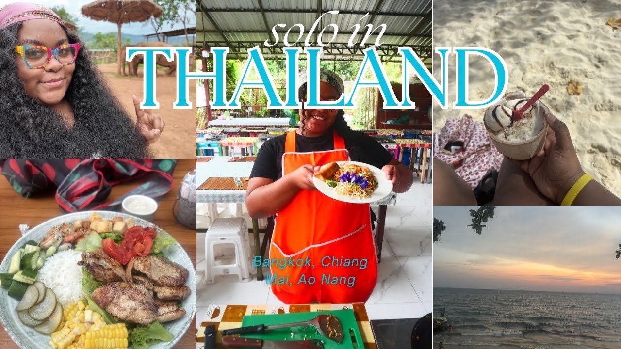 solo in thailand | elephants, markets, cooking & more!