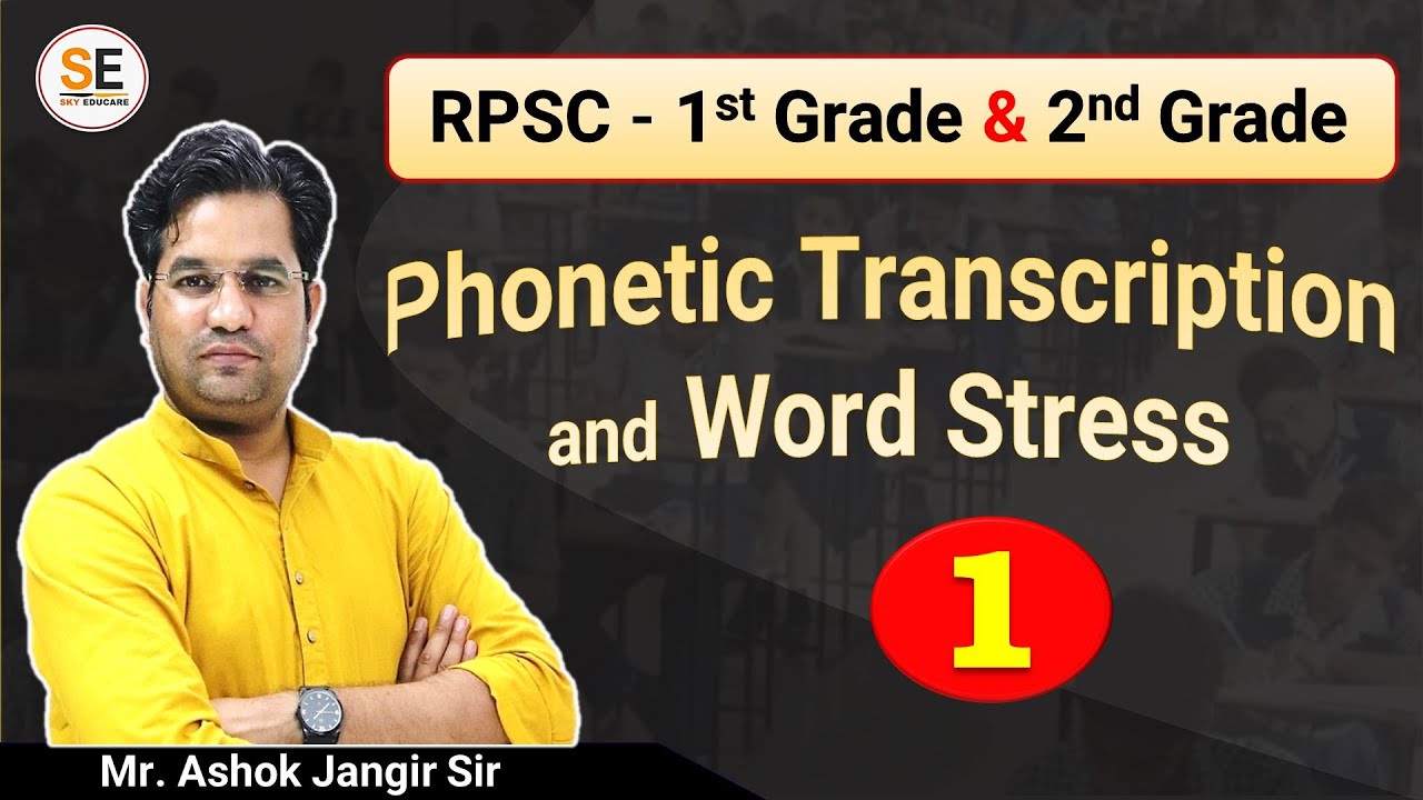 Phonetic Transcription and Word Stress: Part 1, RPSC 1st Grade, 2nd Grade, English, Vowel Sounds