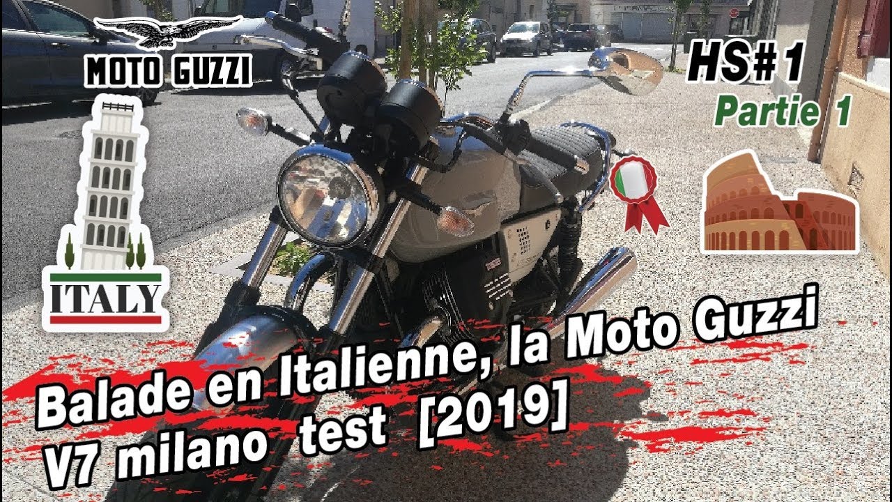 Hors série #1 Ballade en Italienne , la Moto Guzzi v7 Milano test [2019] (partie 1)