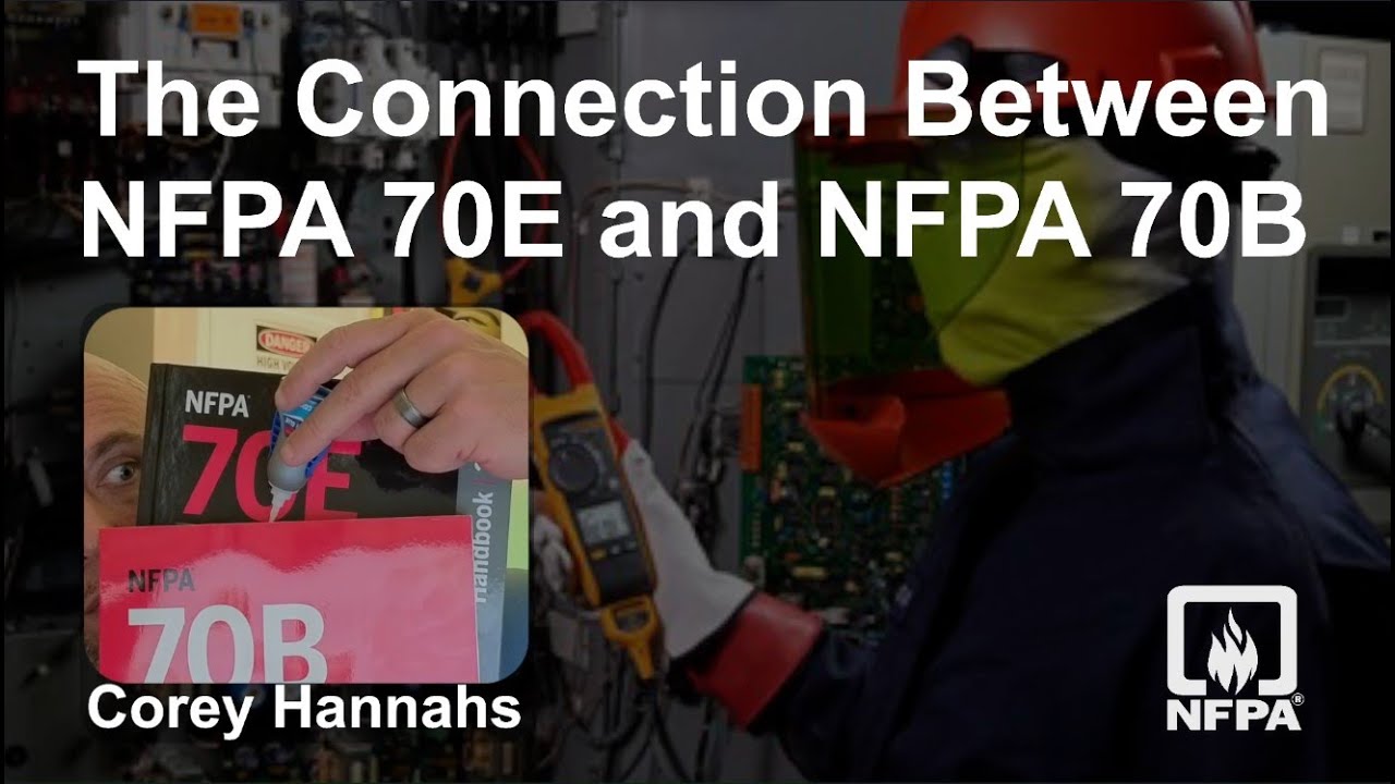 Связь между NFPA 70E и NFPA 70B