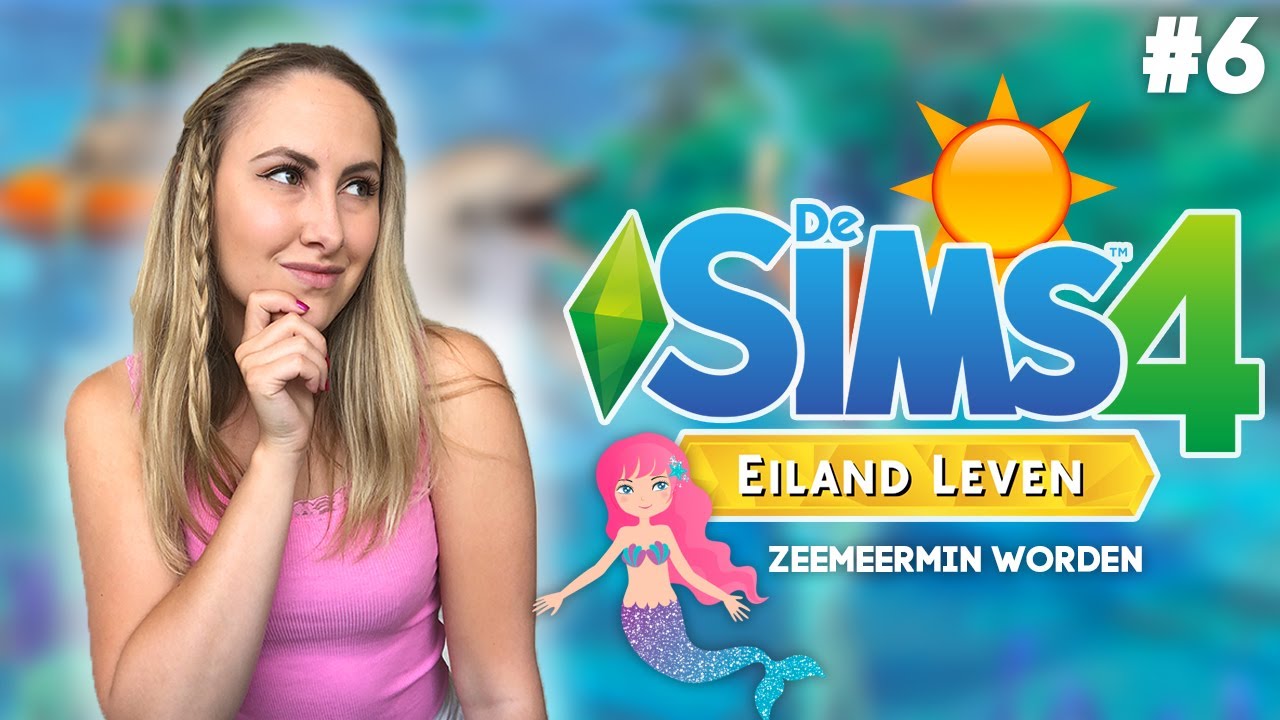 IK WORD EEN ZEEMEERMIN 🧜‍♀️ - De Sims 4 - Deel 6