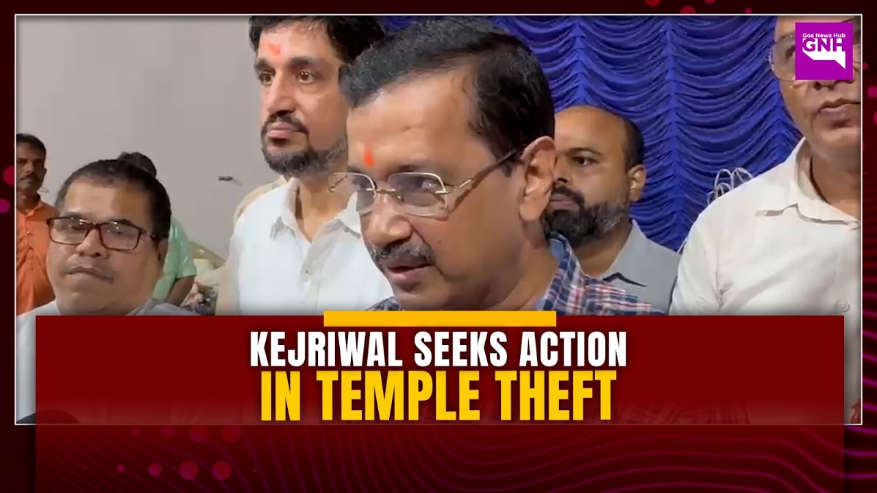 KEJRIWAL SEEKS JUSTICE IN SHRI RAM TEMPLE DONATION THEFT CASE