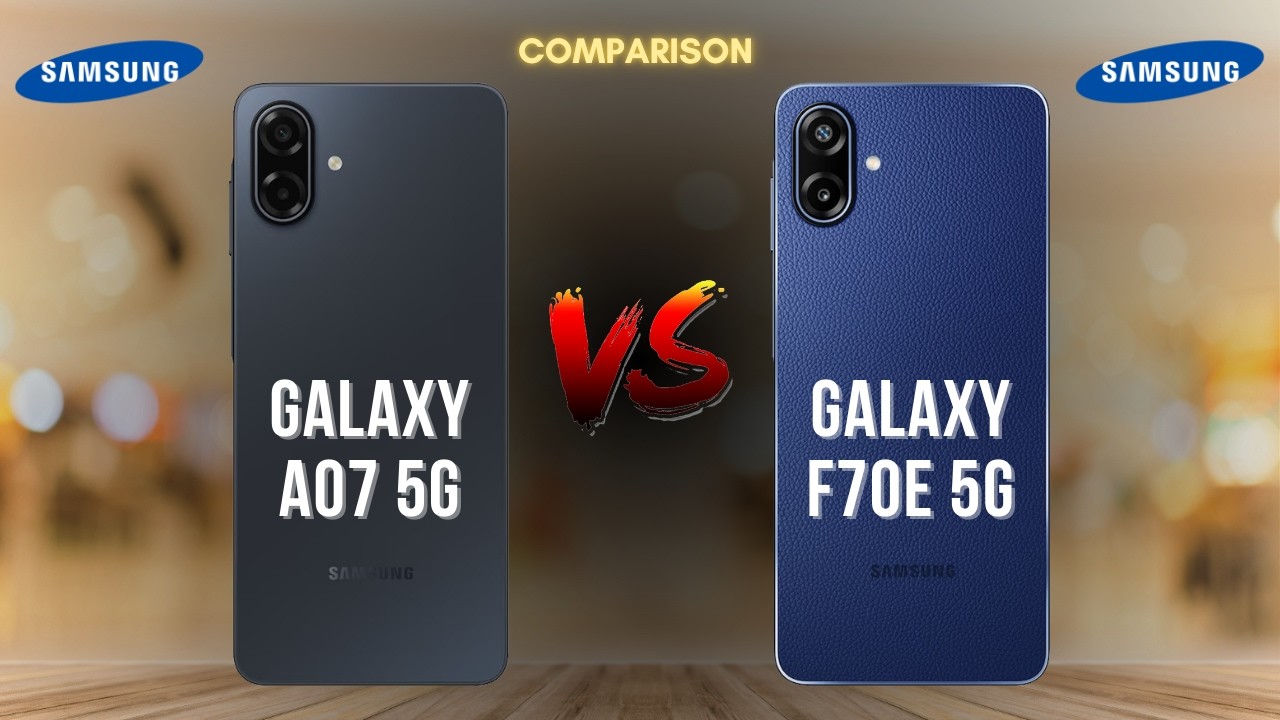 Samsung Galaxy A07 5G Vs Samsung Galaxy F70e 5G || Full Comparison Video || Which One is Best ?