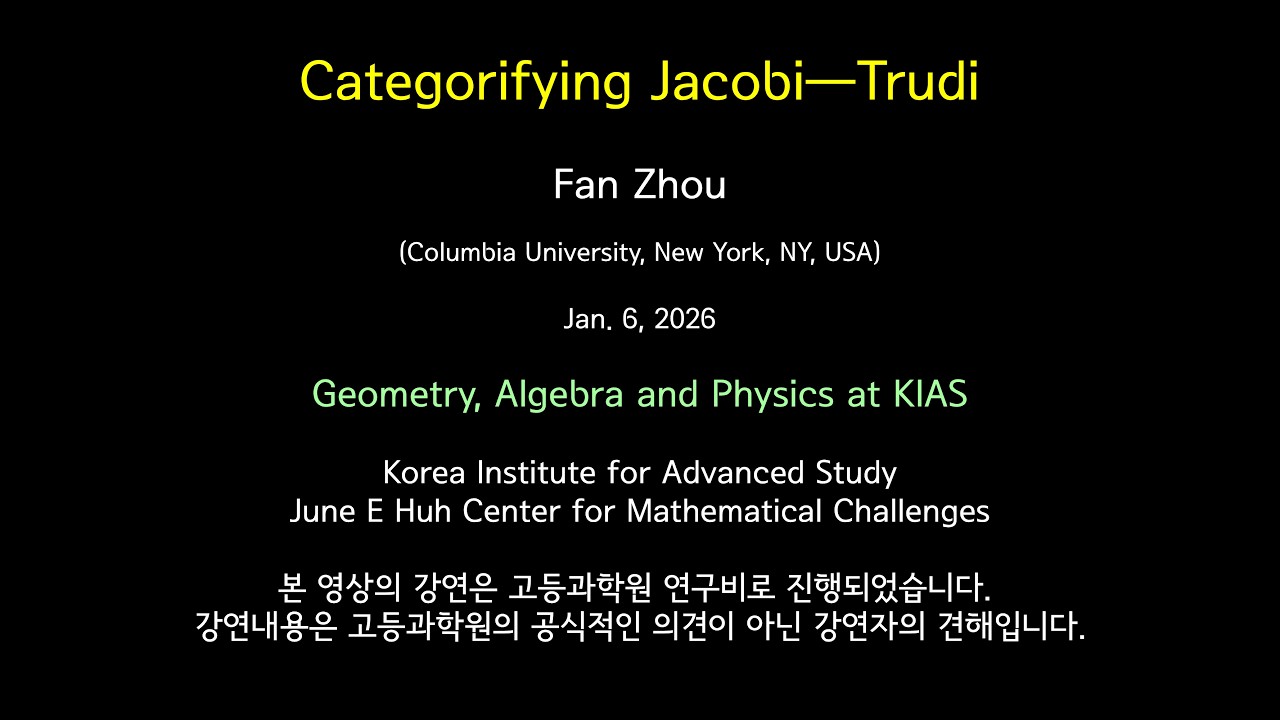 [GAPK] Fan Zhou: Categorifying Jacobi—Trudi