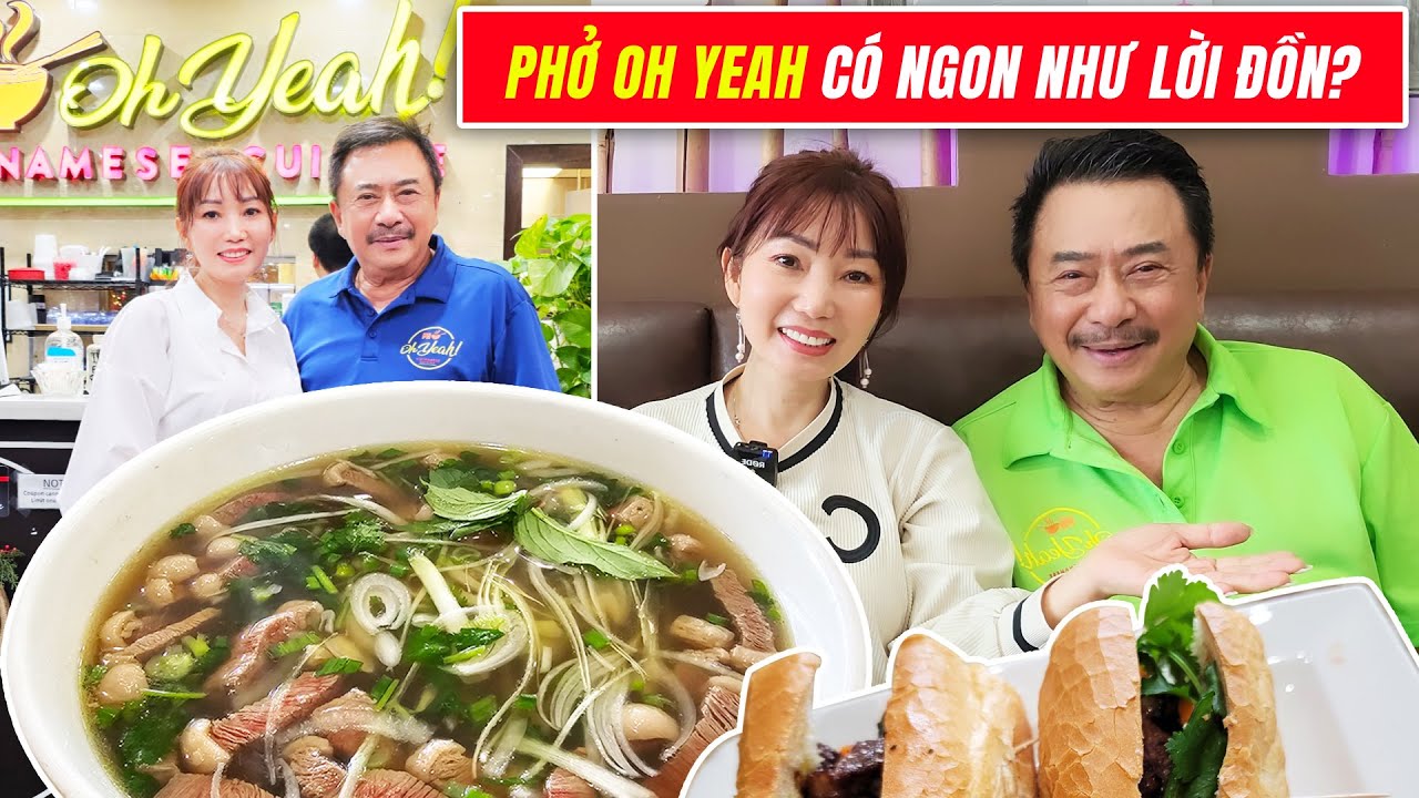 Đi Ăn Tiệm Phở Oh Yeah của MC Việt Thảo, Review Các Món Ăn Được Ưa Chuộng, Có Ngon Như Lời Đồn?