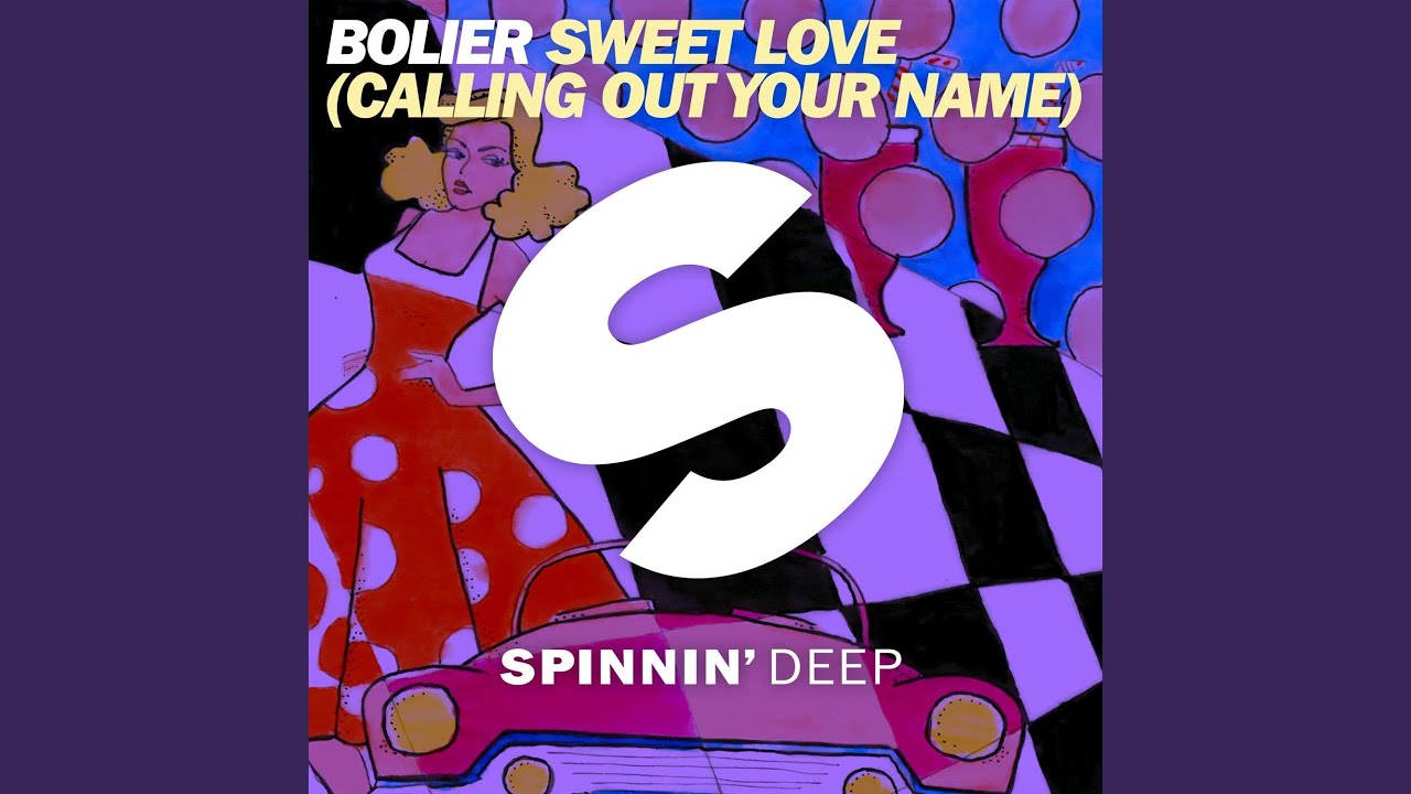 Sweet Love (Calling Out Your Name) (Extended Mix)