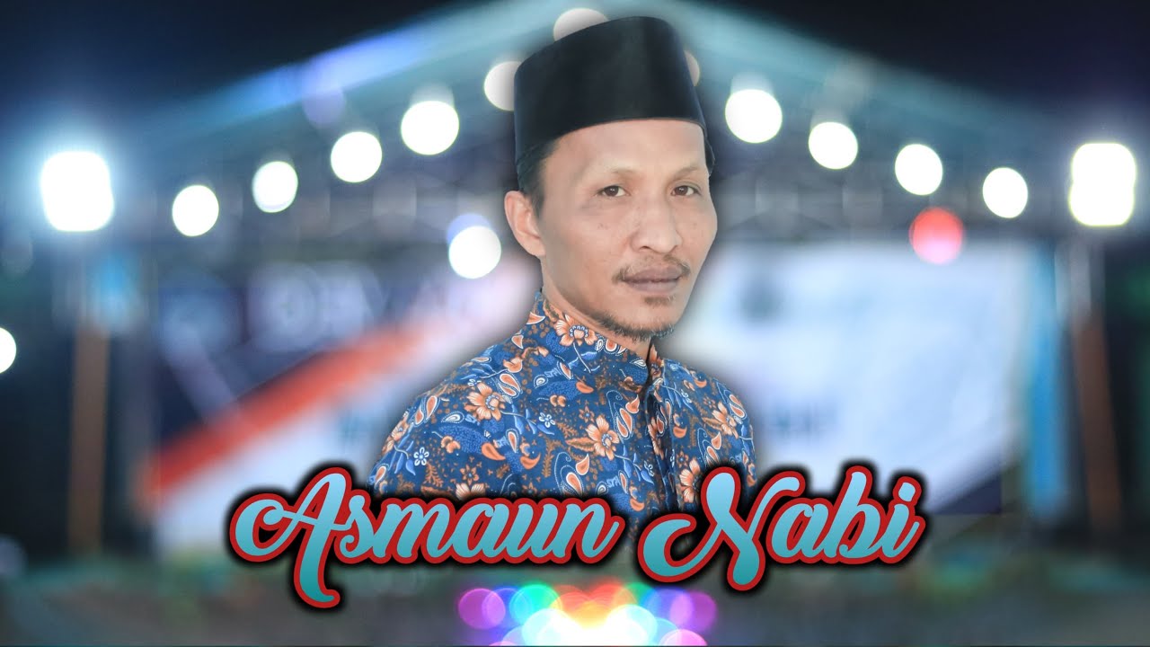 ASMA' UN NABI | Ust. Munawir | AHBABUN NABI SUMUR TENGAH