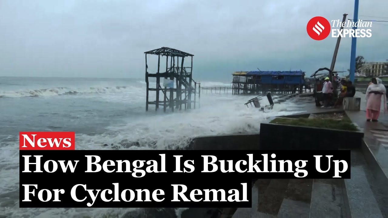 Cyclone Update: 'Remal' To Approach Bengal Coast; How Disaster Management Teams Are Being Geared Up