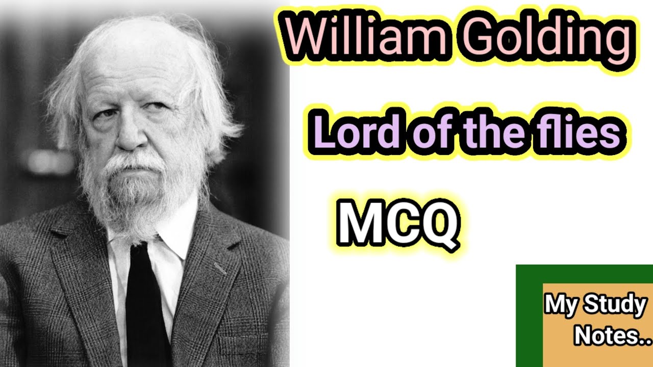 William Golding || LORD OF THE FLIES || MCQ || @mystudynotes4243
