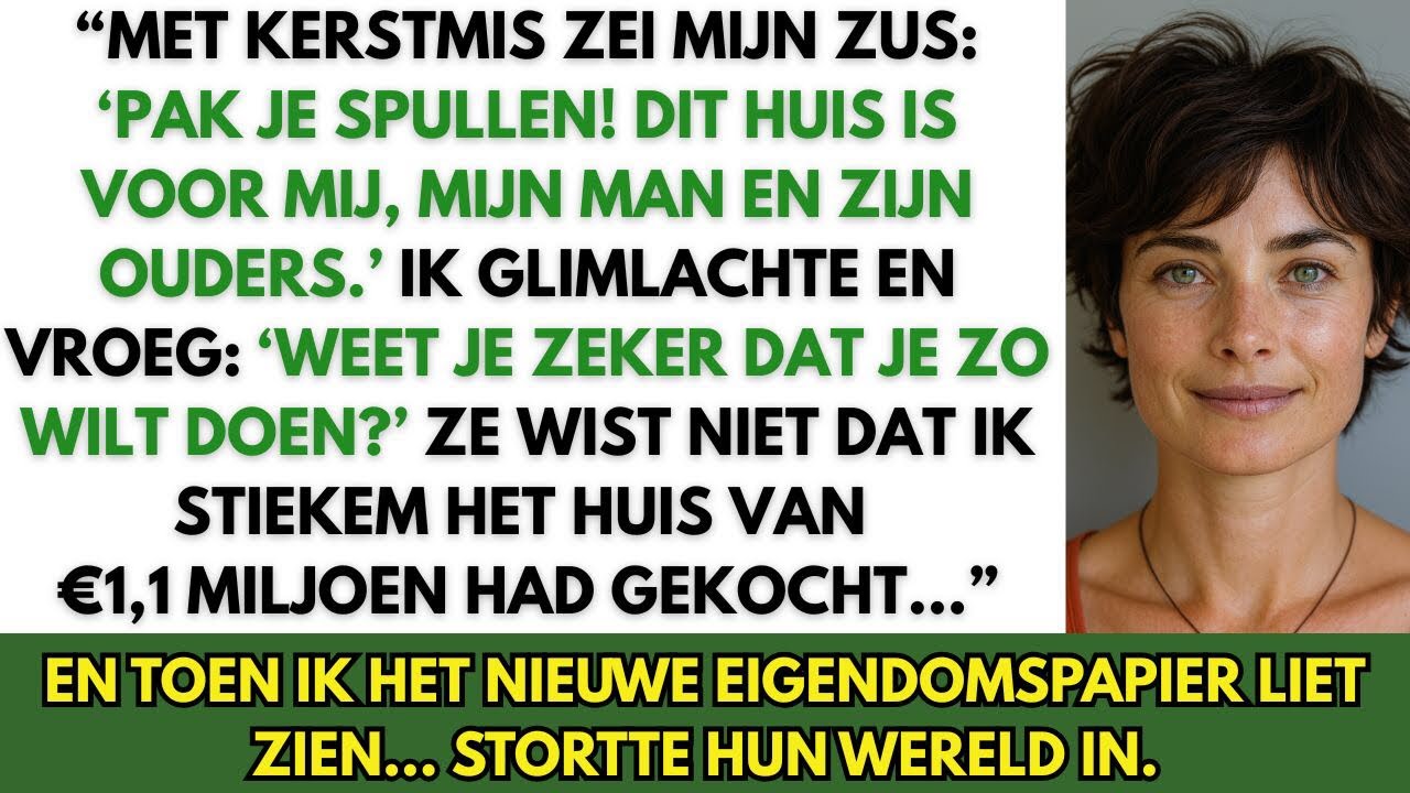 Met Kerst zei mijn zus: ‘Pak je spullen, dit huis is voor mij en mijn schoonfamilie.’