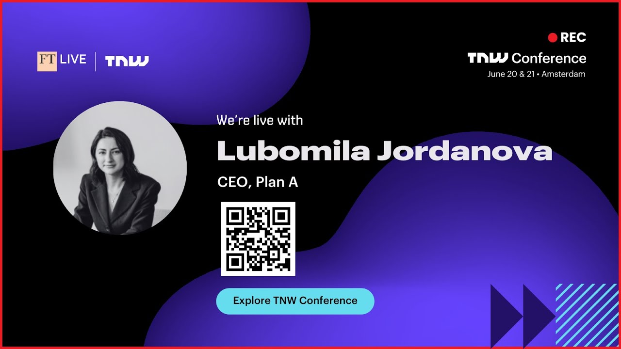 TNW Conference: Interview with Lubomila Jordanova, founder and CEO at Plan A