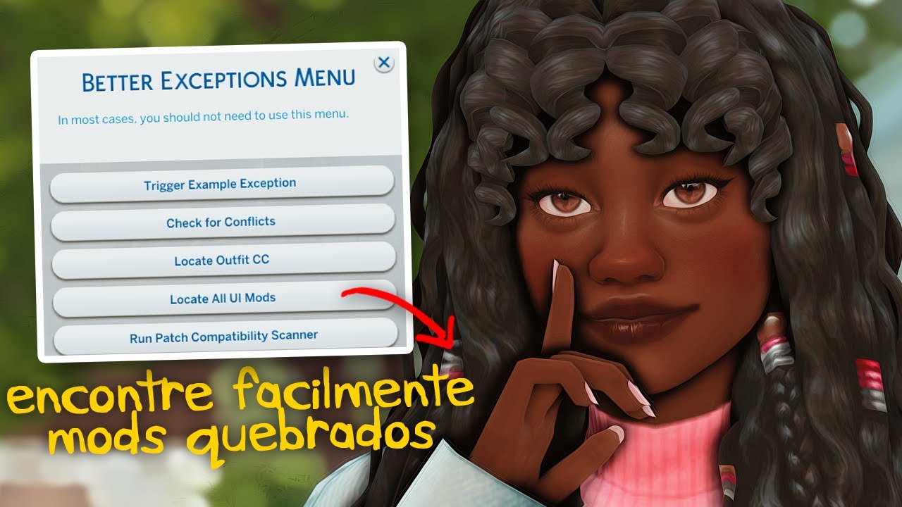 ❗ como encontrar os mods e cc's desatualizados/quebrados com o better exceptions