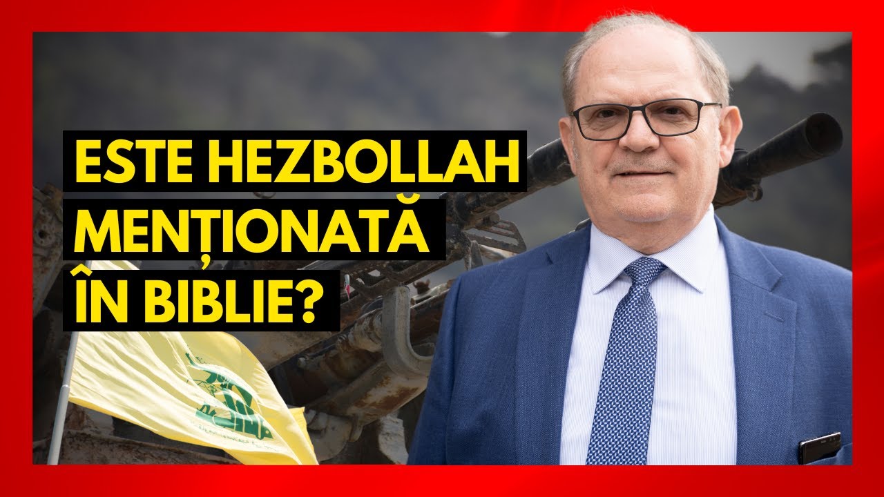 Este Hezbollah menționată în Biblie? | cu Rev. Lazăr Gog
