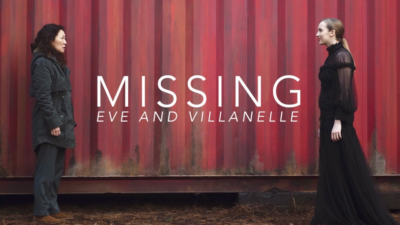 Eve and Villanelle | Missing [+2x05]