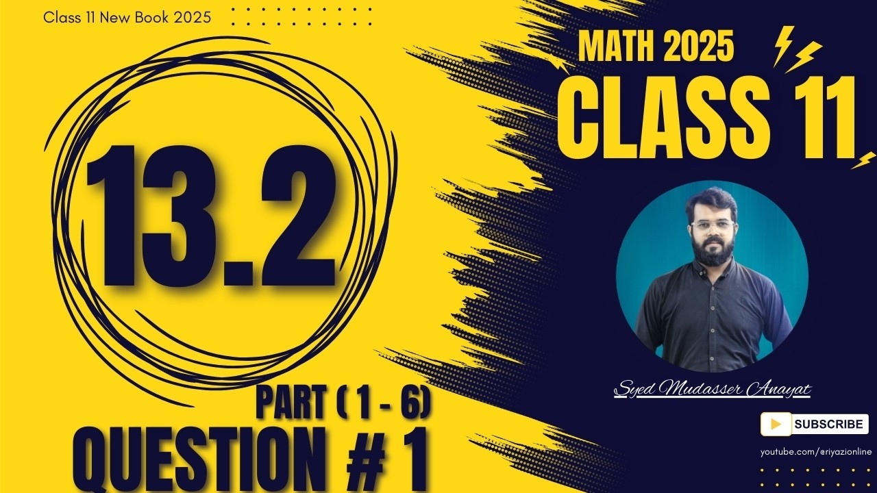 Class 11 Math Exercise 13.2 Question 1 Part 1 to 6 1st Year Math New Book