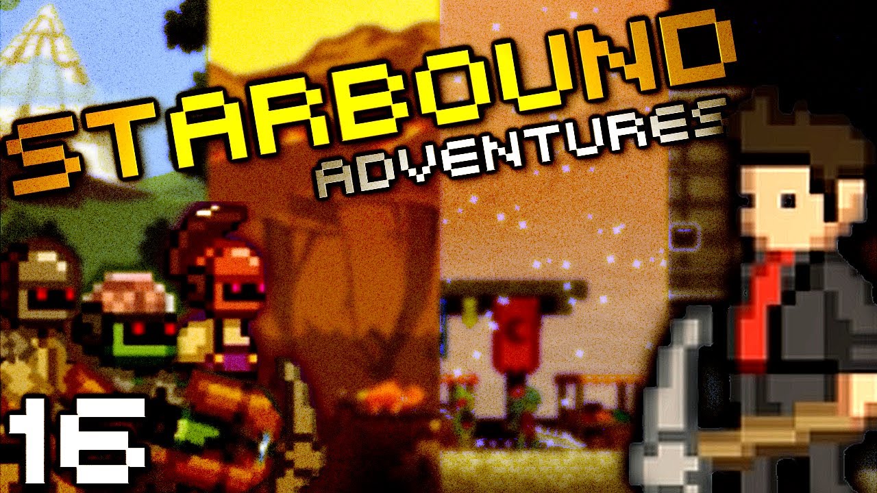 Cant Trust Chilled (StarBound w/ Seananners, Mr Sark, and Chilled - Part 16)