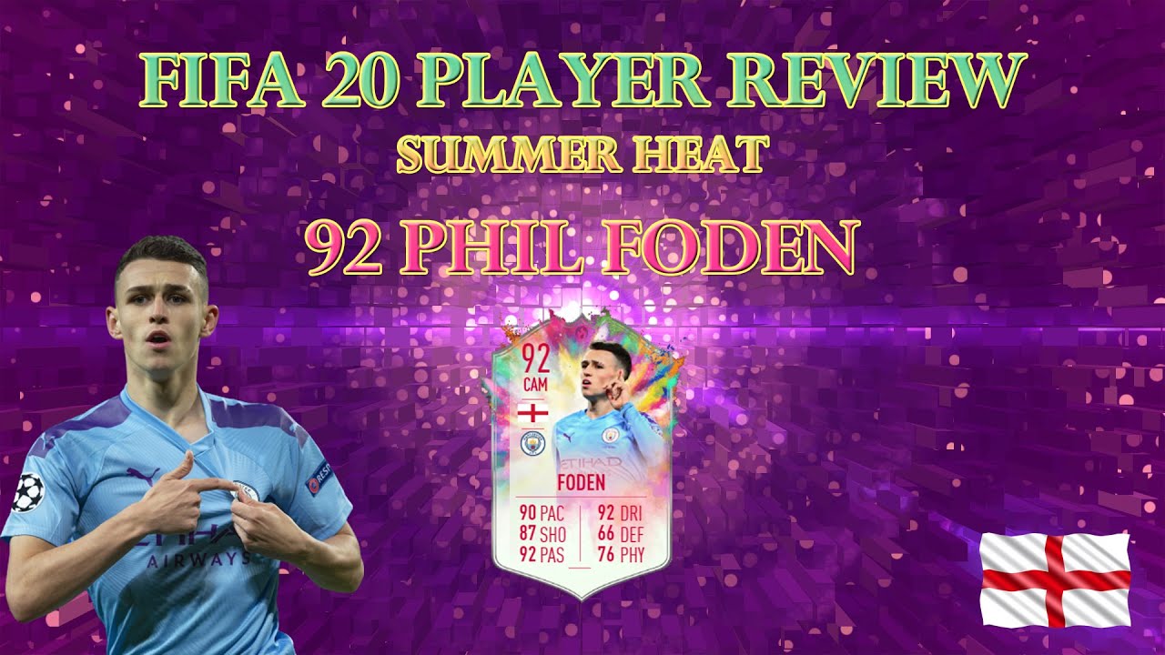 FIFA 20 PLAYER REVIEW - SUMMER HEAT FODEN (SUMMER SHOWDOWN PHIL FODEN Ultimate Team)