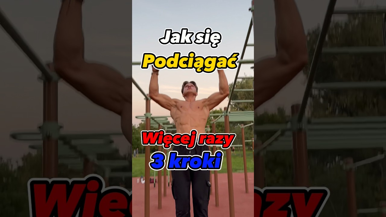 Jak się podciągać więcej razy! #kalistenika #calisthenics #streetworkout #tutorial #nauka #trening
