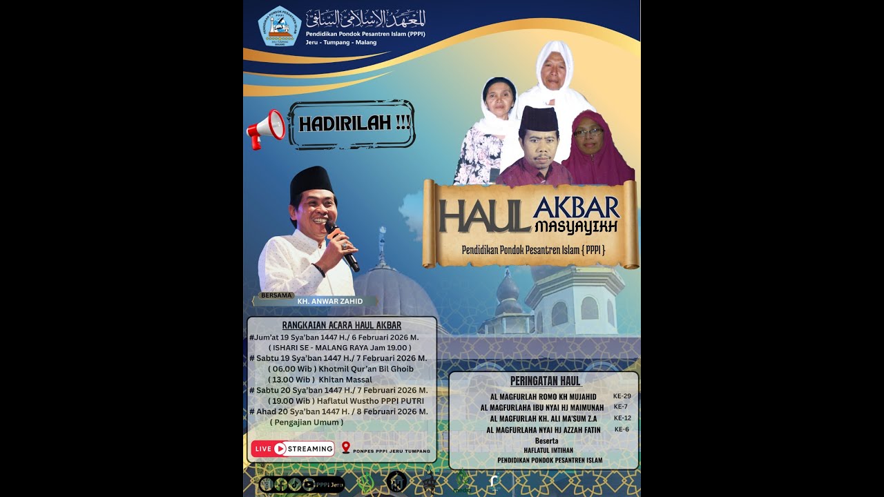 🔴LIVE KH. ANWAR ZAHID | HAUL AKBAR MASYAYIKH PPPI JERU TUMPANG MALANG