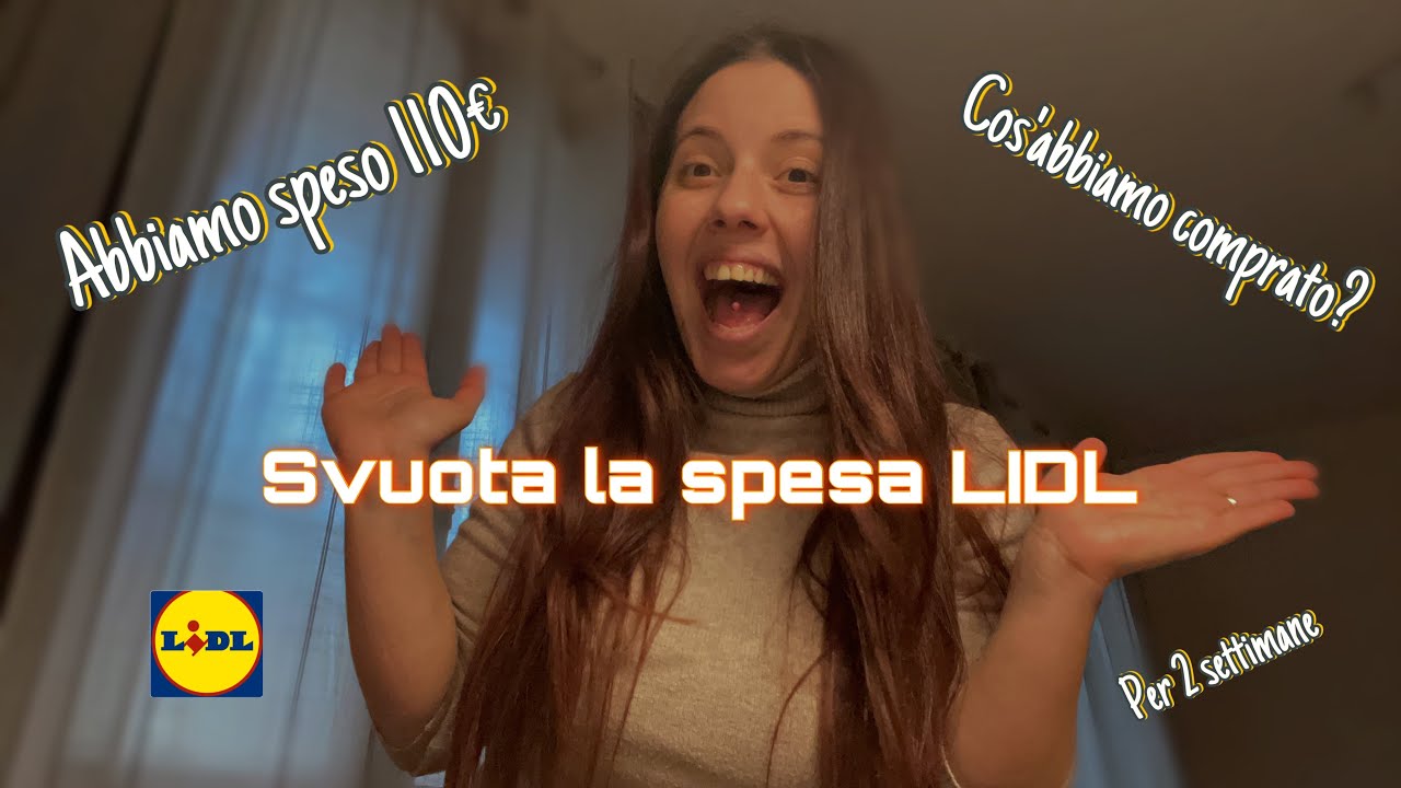 Svuota la spesa per 2 settimane LIDL  | Marika Spagnolo