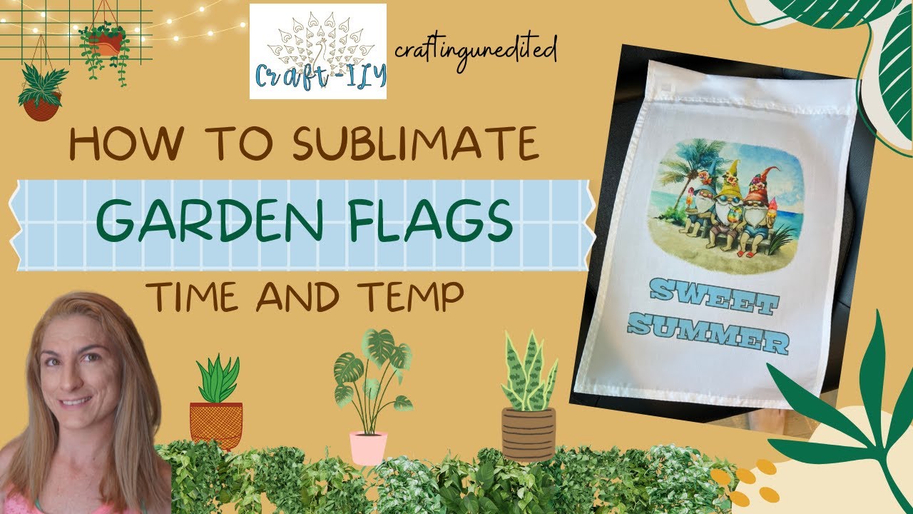 Garden Flag Sublimation Time and Temp Tutorial