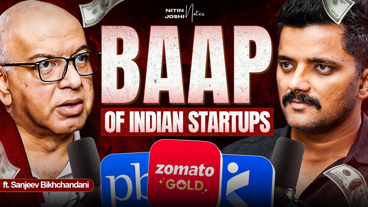 The Man Behind Zomato, Policybazaar & Naukri.com! | Ft. Sanjeev Bikhchandani | Nitin Joshi
