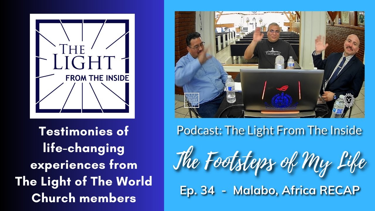 Light of The World Church | Witnesses | Leo, Esrom, and Jimmy (Ep. 34 ) | #tlotw #lldm #WeAreLight