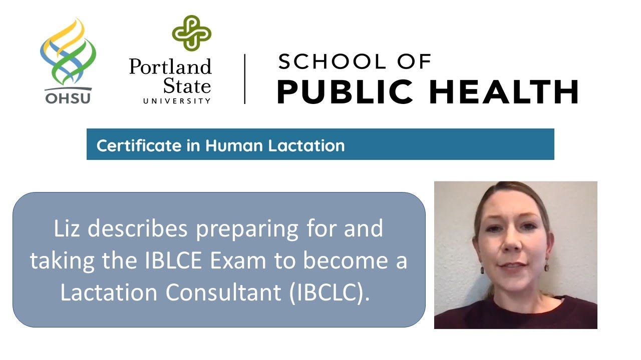 Preparing for and taking the IBLCE Exam to become a Lactation Consultant IBCLC