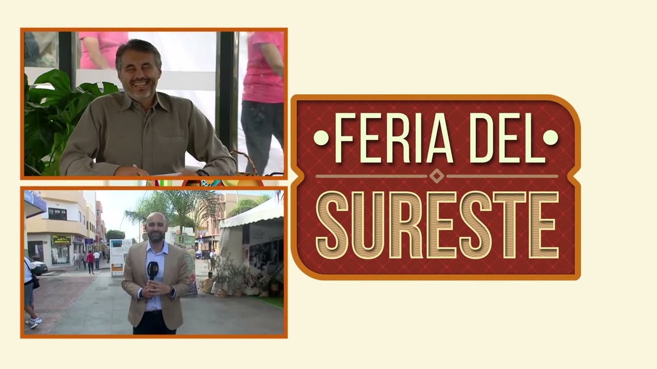 PROGRAMA ESPECIAL 18ª FERIA DEL SURESTE - DÍA 1