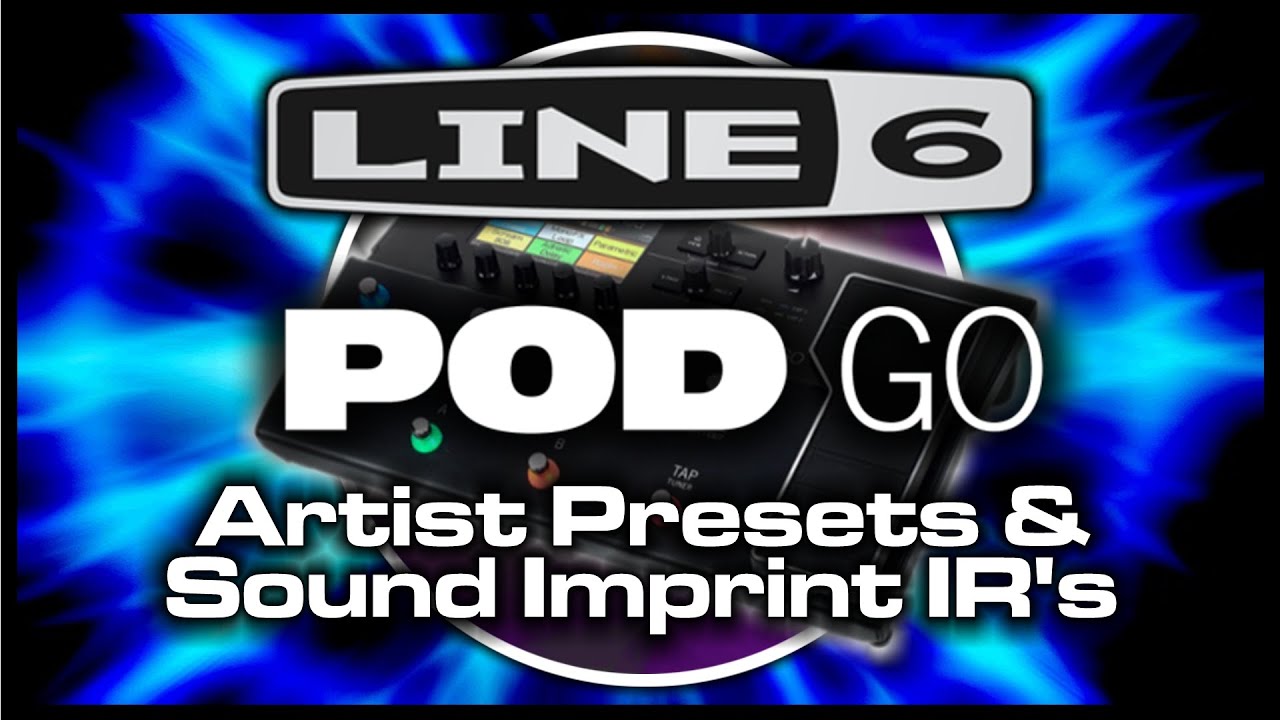 Line 6 POD GO - Def Leppard Custom Artist Preset and Tone Matched Cab IR