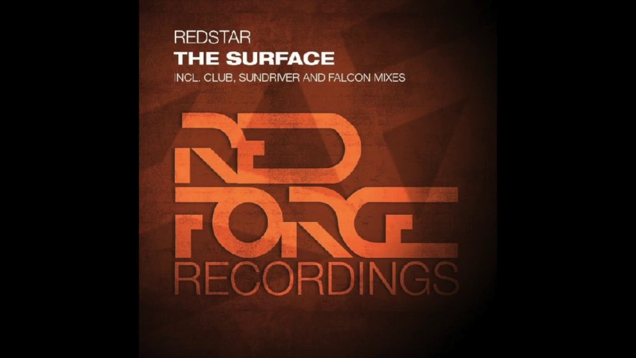 Redstar - The Surface (Sundriver Remix)