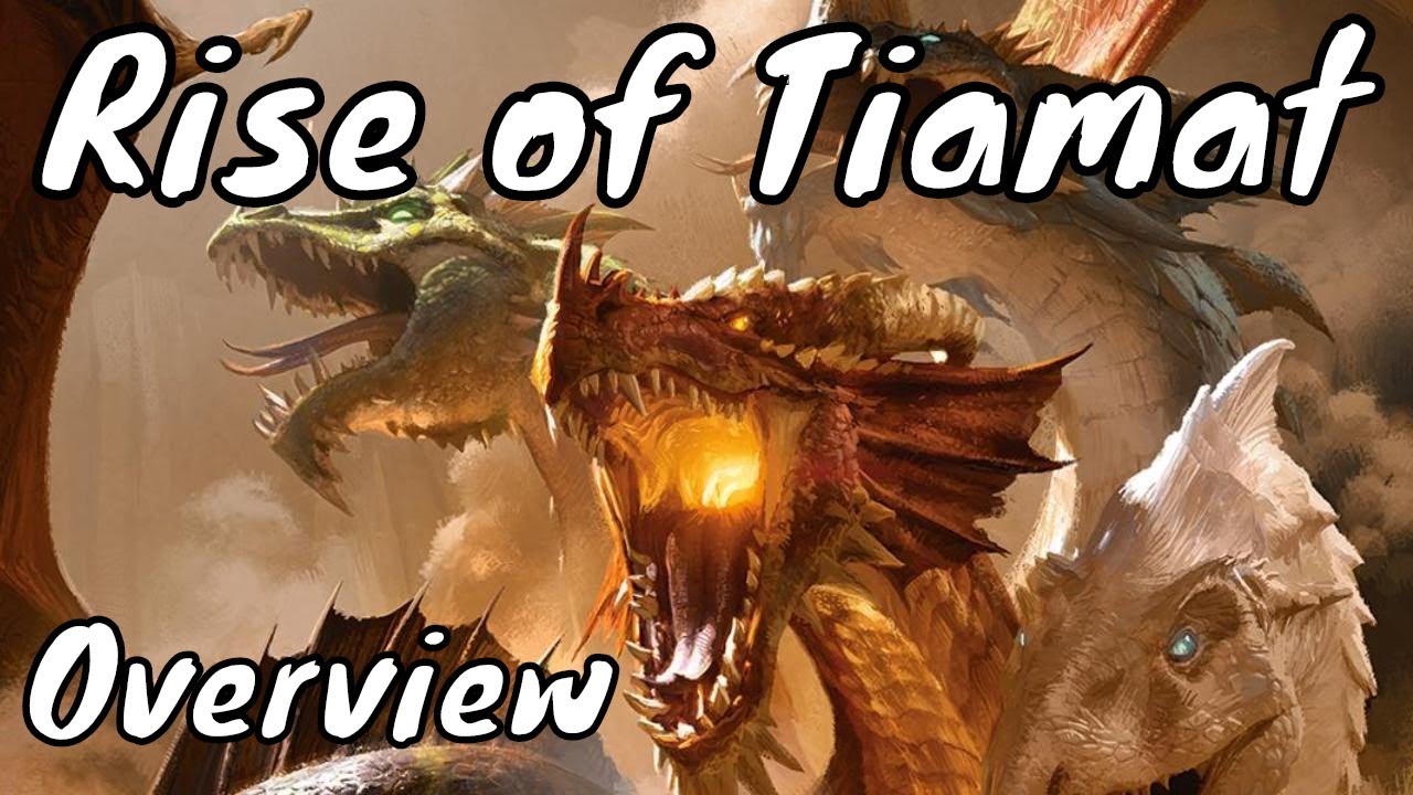 The Rise of Tiamat Overview (D&D 5E Spoilers)
