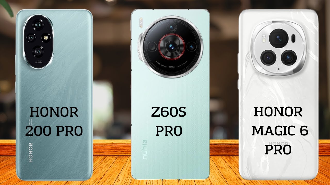 Honor 200 Pro vs ZTE Nubia Z60s Pro vs Honor Magic 6 Pro