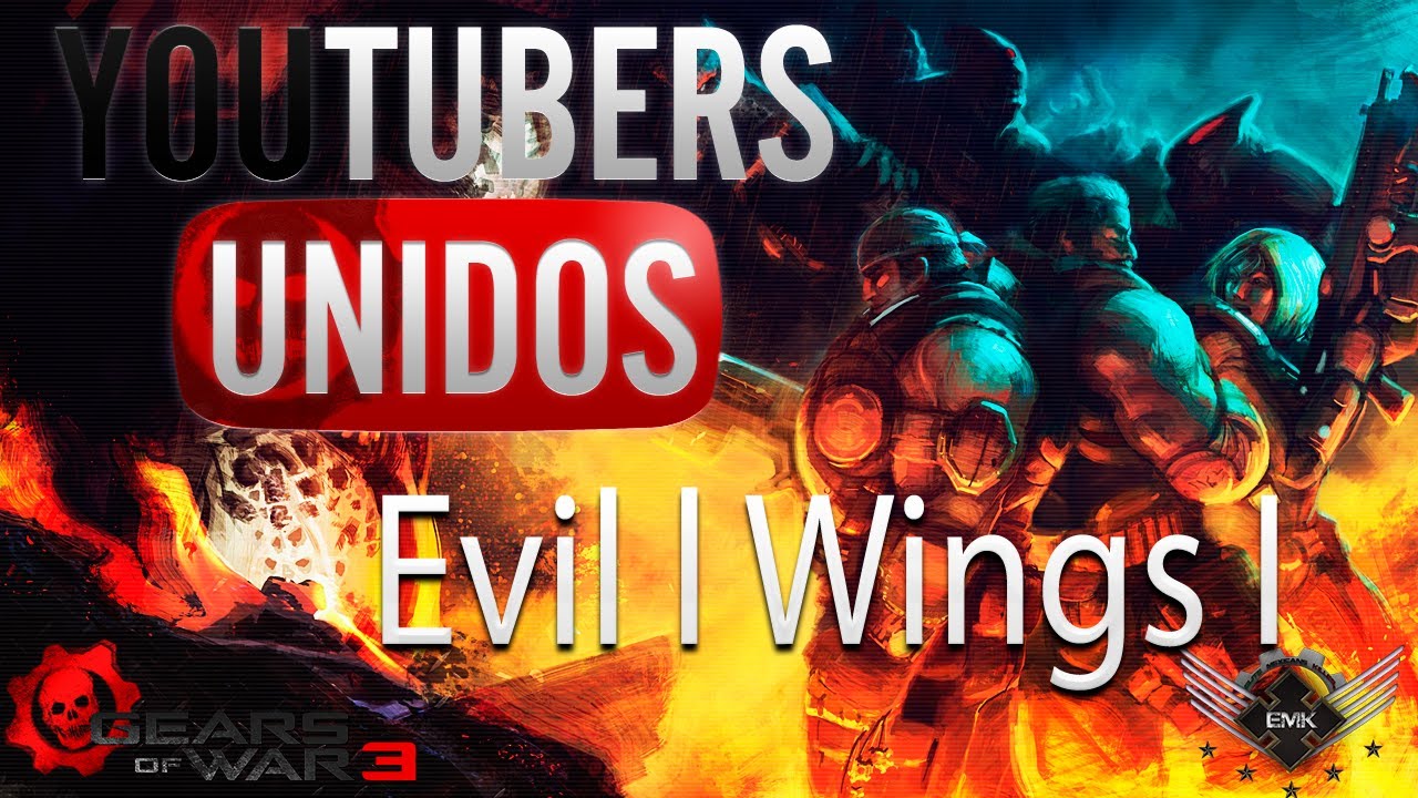 EMK : [YoutubersUnidos] EMK EyeOfTiger & Evil l Wings I