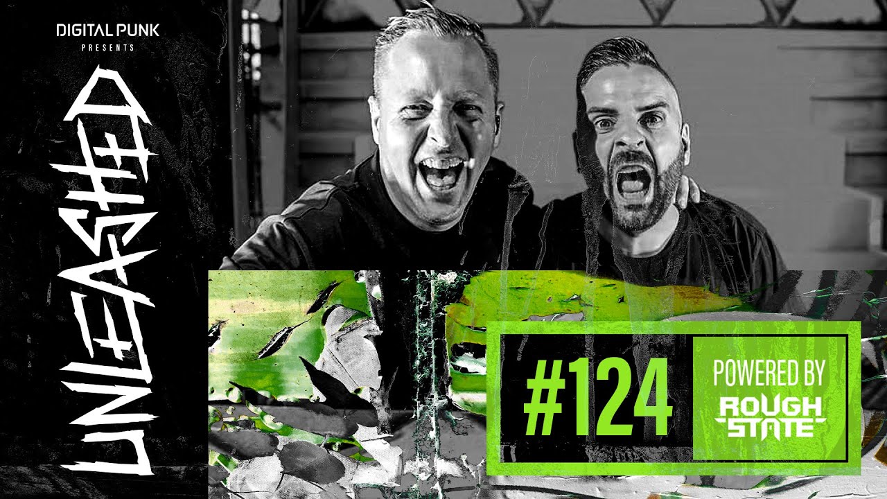 124 | Digital Punk - Unleashed Powered By Roughstate