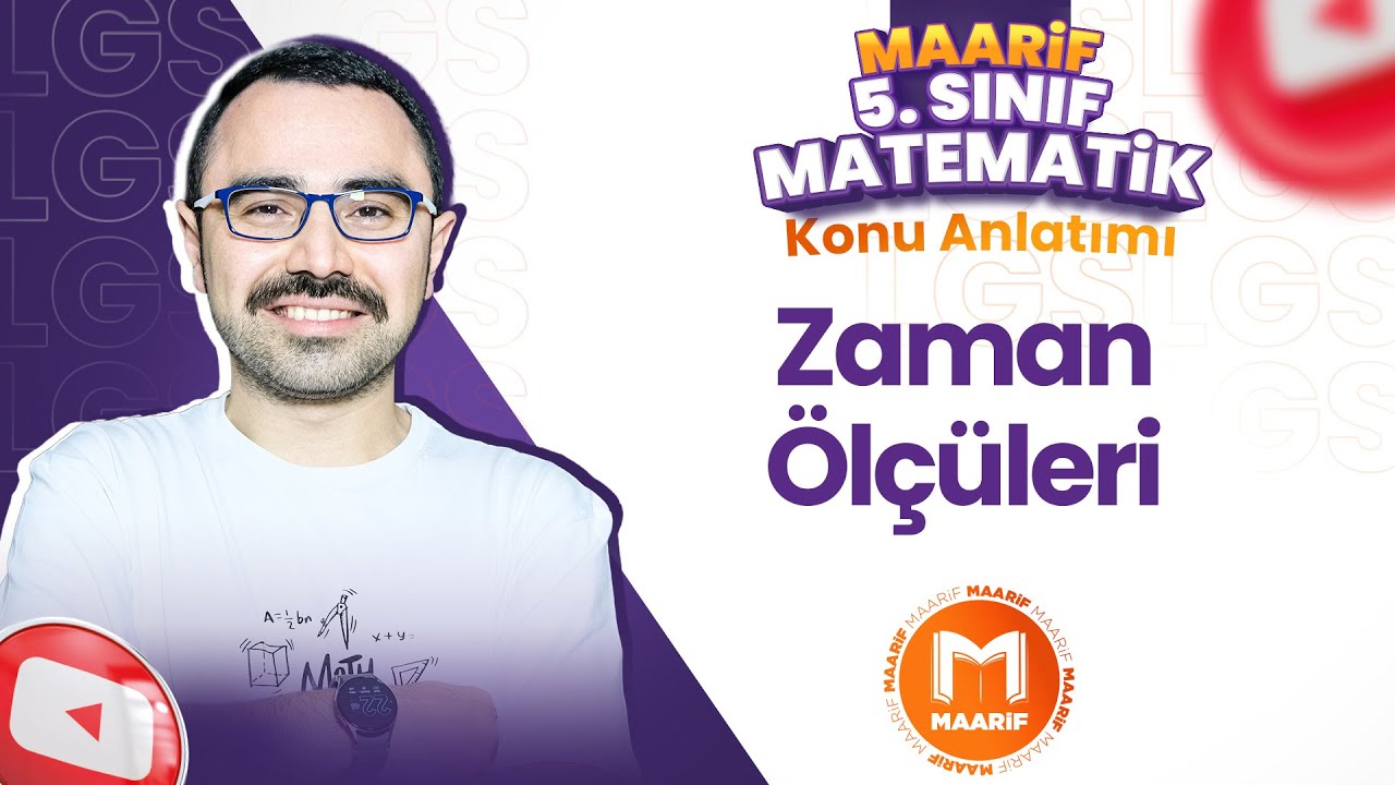 Zaman Ölçüleri | 5. Sınıf Matematik | Maarif Modeli | Ders 15