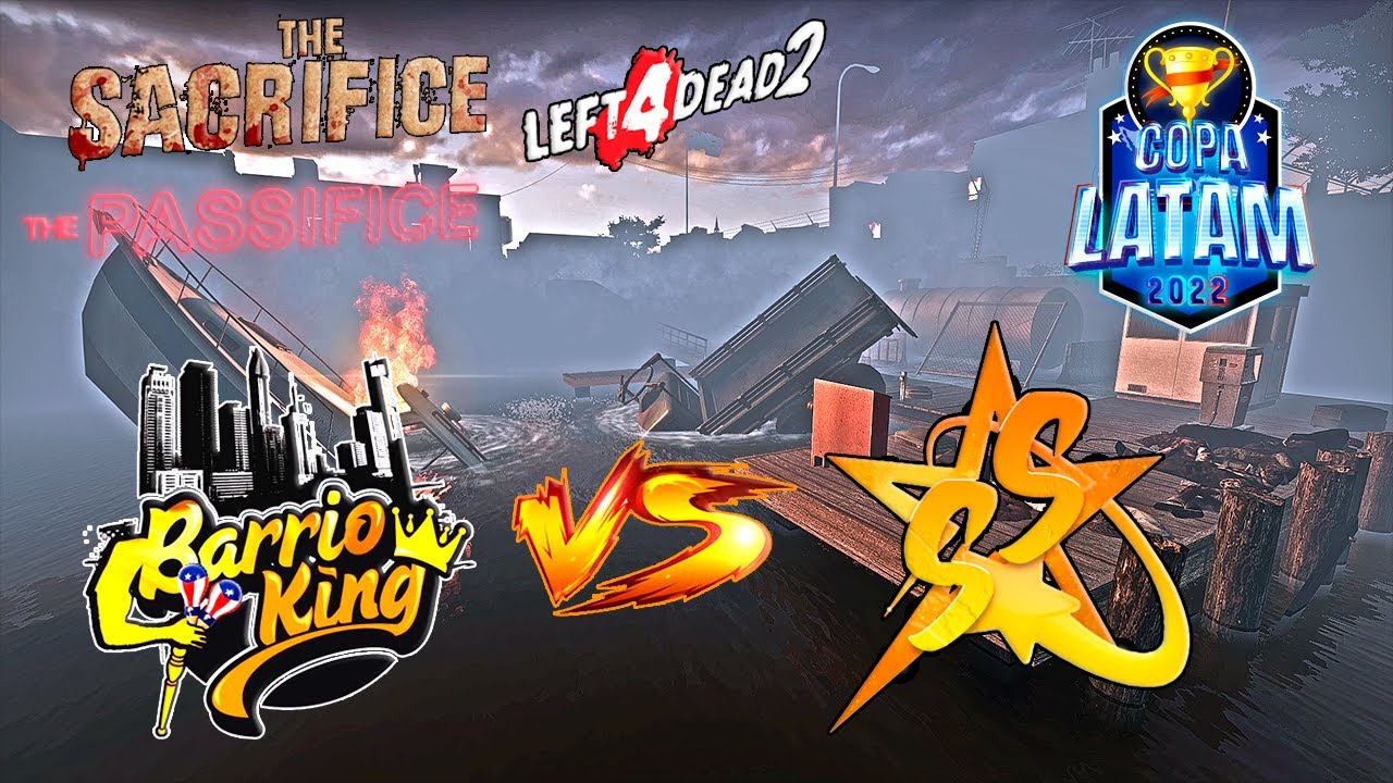 COPA LATAM 2022 L4D2 | Supreme Stars VS Barrio King | Match Estelar |