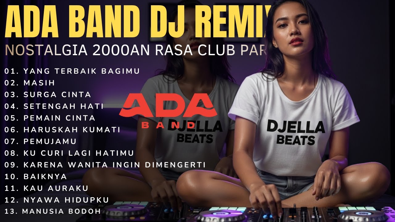 ADA BAND FULL PLAYLIST ROMANTIS – Surga Cinta, Masih, Manusia Bodoh 💘🎧