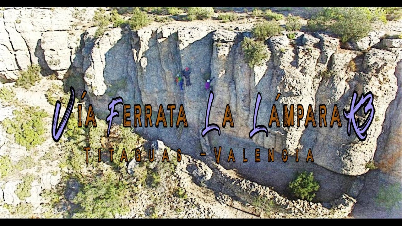 Vía Ferrata La Lámpara K3