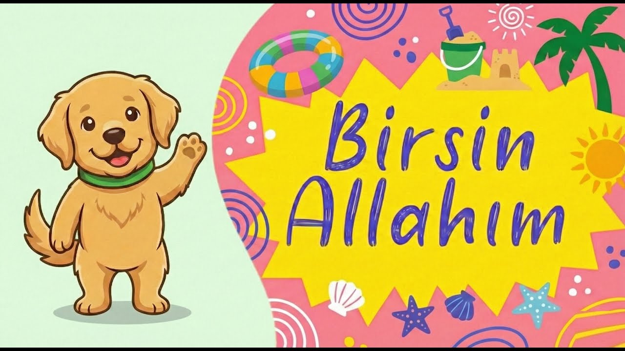 Birsin Allahım - Çocuk İlahisi | En Güzel Çocuk İlahileri 2026