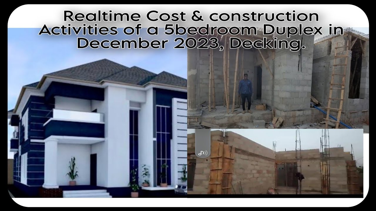 Realtime Cost for the construction of a 5bedroom Duplex in 2023 Nigeria, Part 3  Decking.