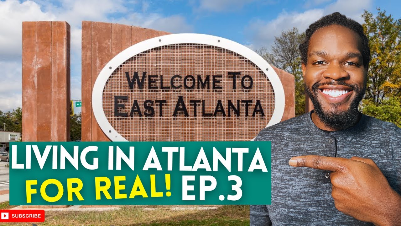 Living in Atlanta For Real - EP.3 - East Atlanta - Atlanta Intown Neighborhood - Moving to Atlanta