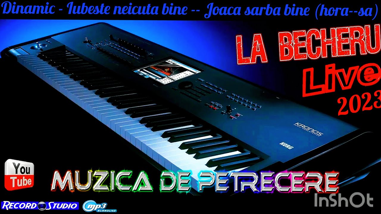 Dinamic - Iubeste neicuta bine - Joaca sarba bine (hora--sa) DJ. Muzica de Petrecere InShot 2023
