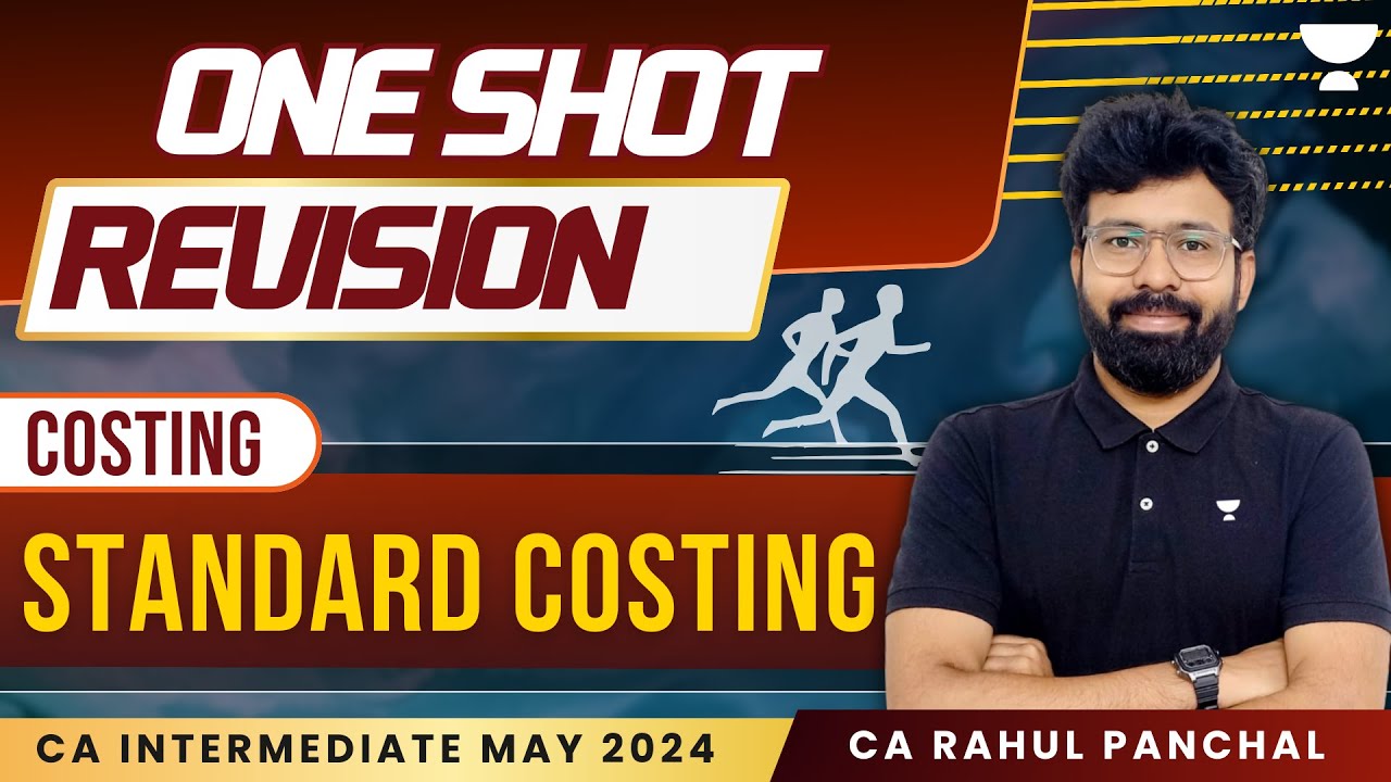 Standard Costing | One shot revision | CA Inter Costing  | CA Rahul Panchal