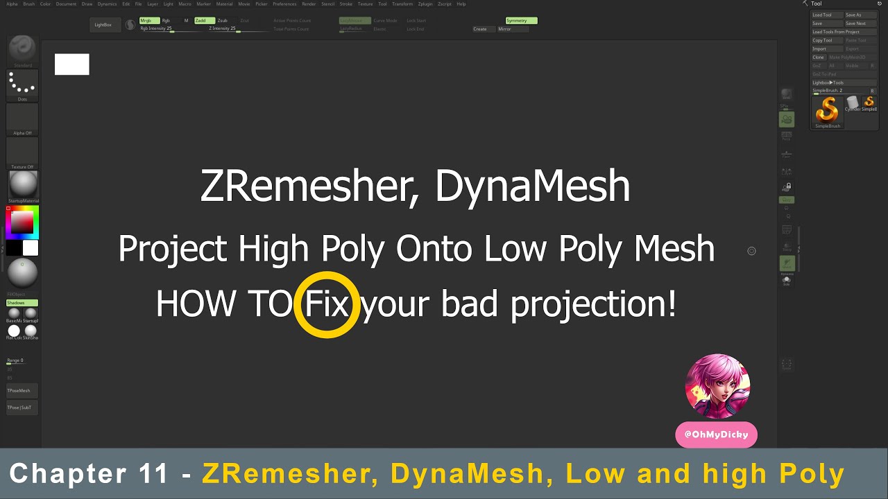 Chapter 11 - ZRemesher, DynaMesh, Fix High Poly | Dicky's ZBrush Ultimate Tutorial
